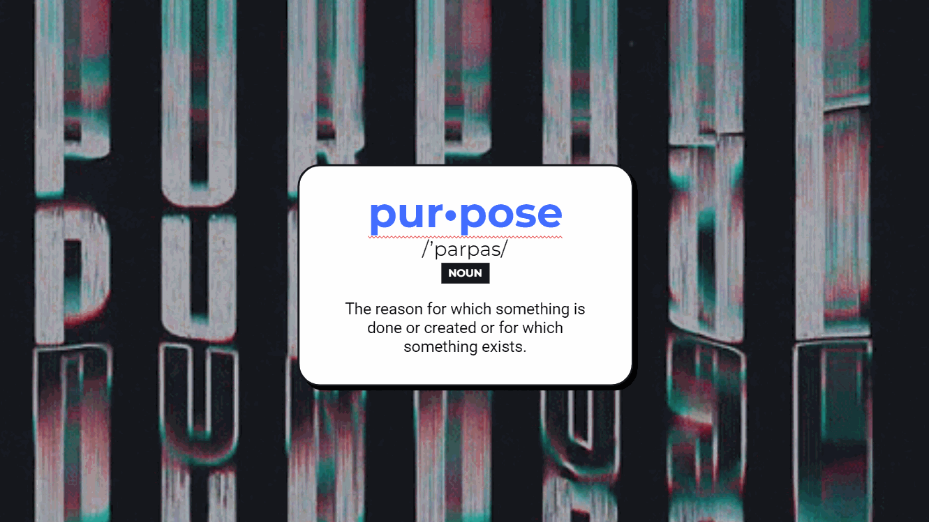 purpose